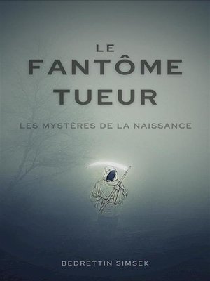 cover image of Le Fantôme Tueur